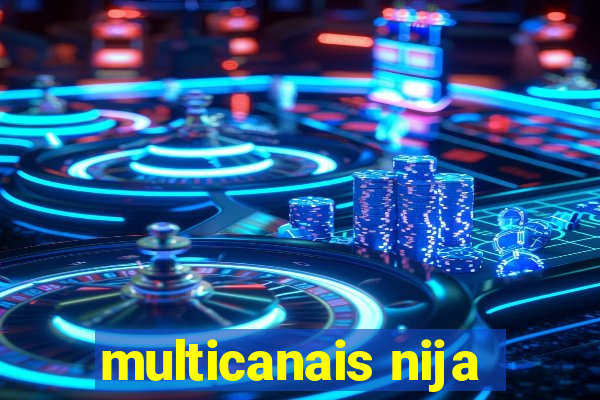 multicanais nija