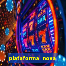 plataforma nova bonus de cadastro