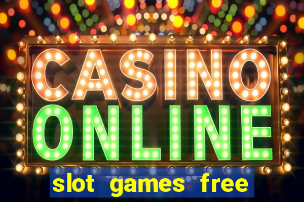 slot games free spin bonus