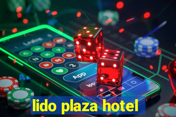 lido plaza hotel