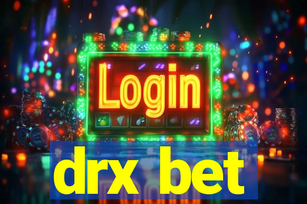 drx bet