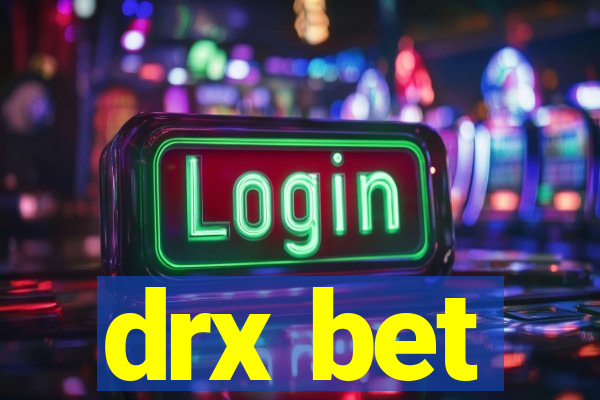 drx bet