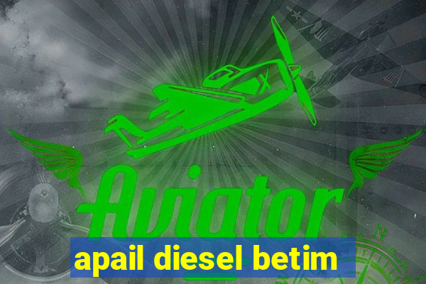 apail diesel betim