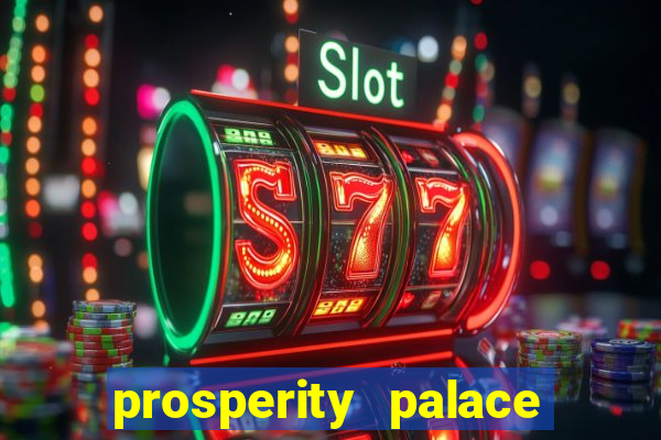 prosperity palace slot free