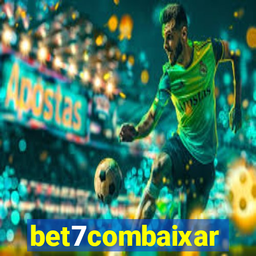 bet7combaixar