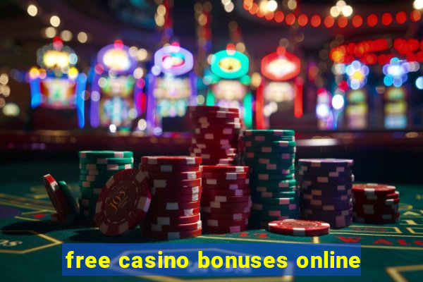 free casino bonuses online