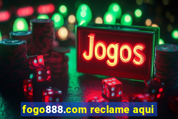 fogo888.com reclame aqui