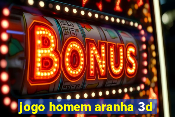 jogo homem aranha 3d