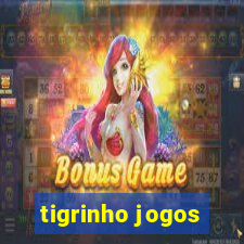 tigrinho jogos