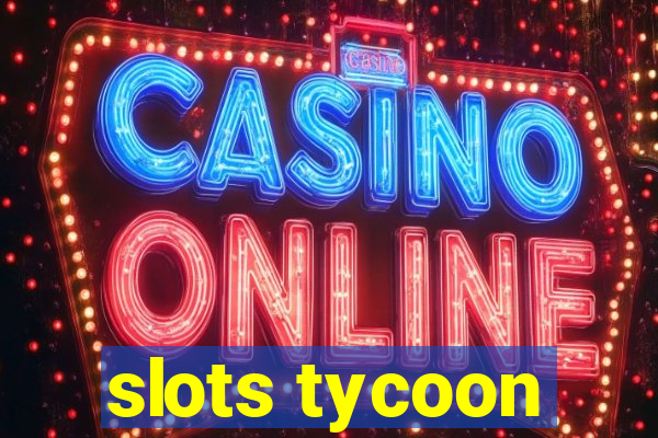 slots tycoon