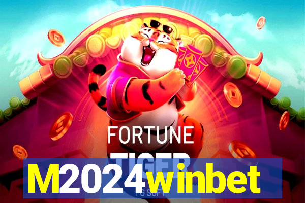 M2024winbet