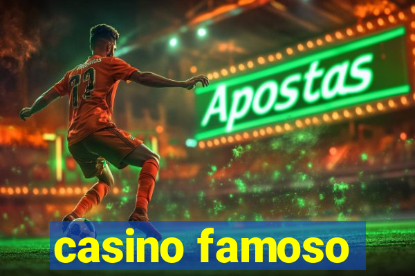 casino famoso