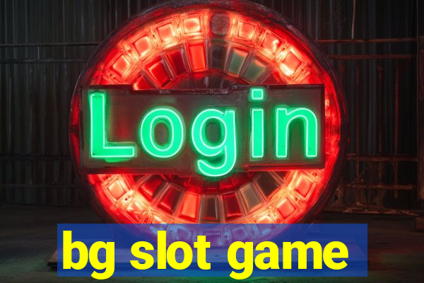 bg slot game