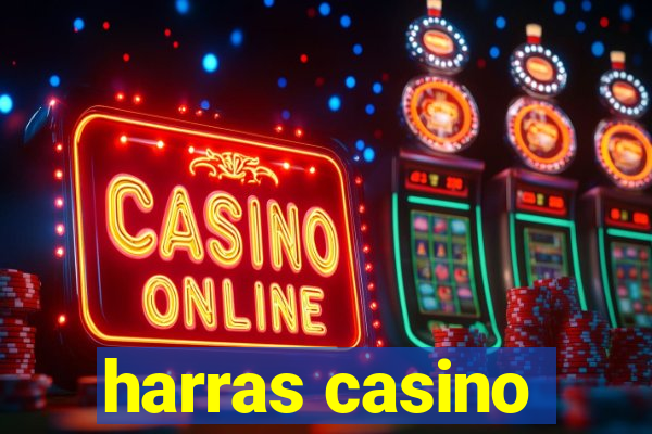 harras casino