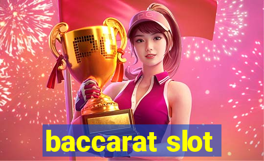 baccarat slot