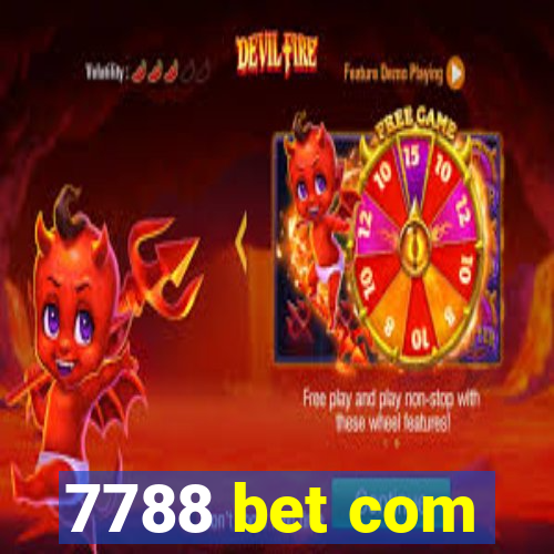 7788 bet com