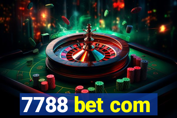 7788 bet com