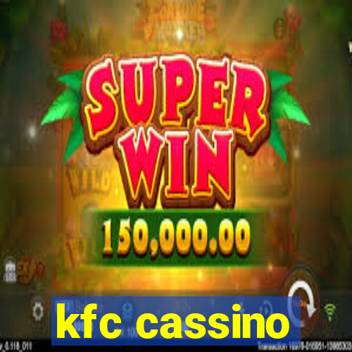 kfc cassino