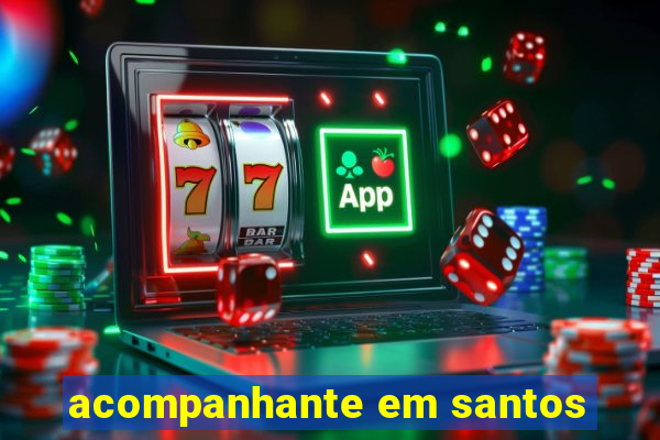 acompanhante em santos