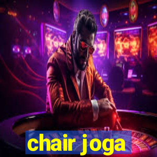 chair joga