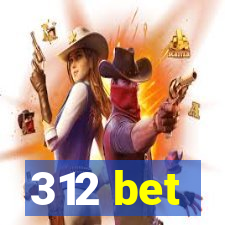 312 bet