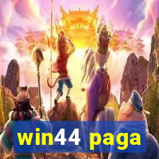 win44 paga