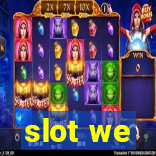 slot we