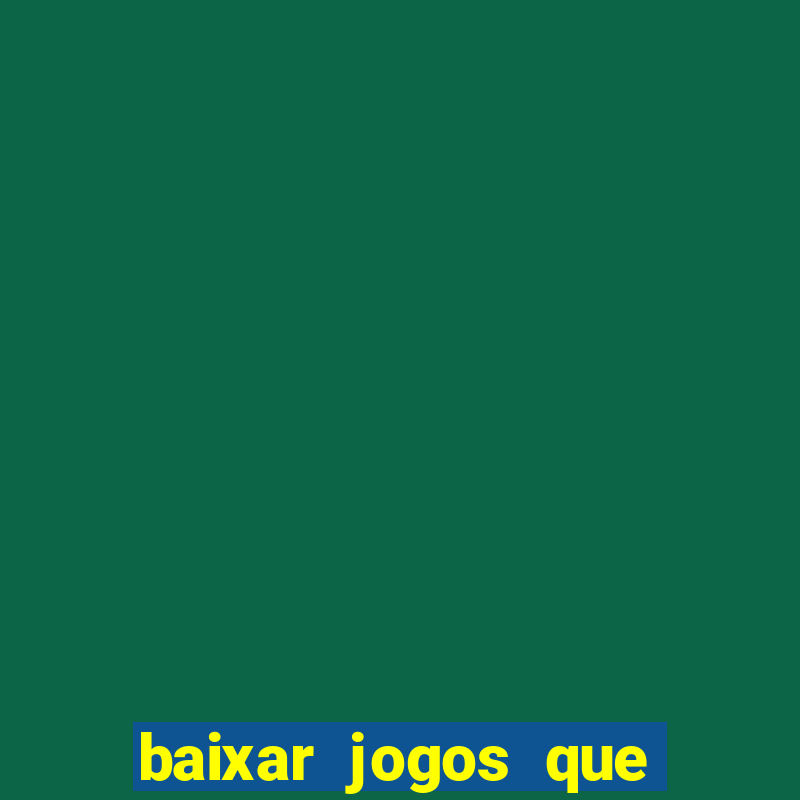 baixar jogos que pagam dinheiro de verdade