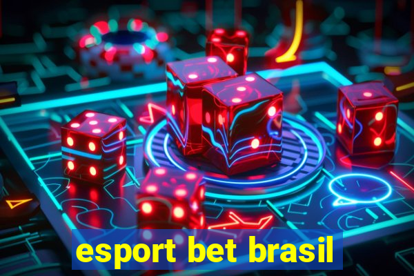 esport bet brasil