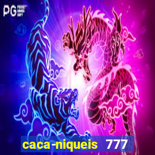 caca-niqueis 777 earth dream