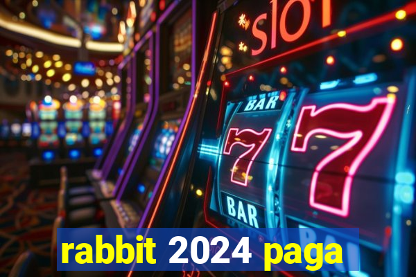 rabbit 2024 paga