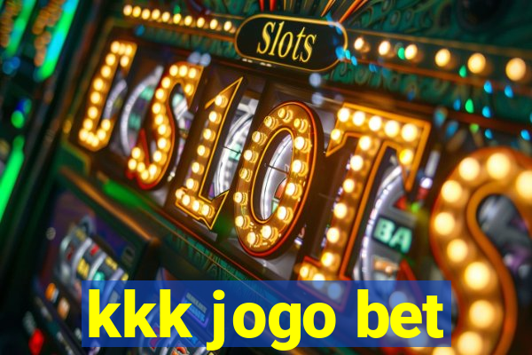 kkk jogo bet