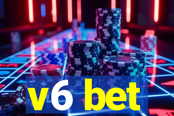 v6 bet