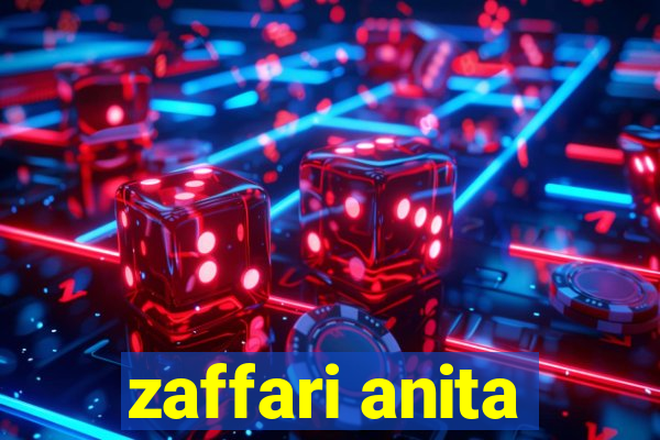 zaffari anita