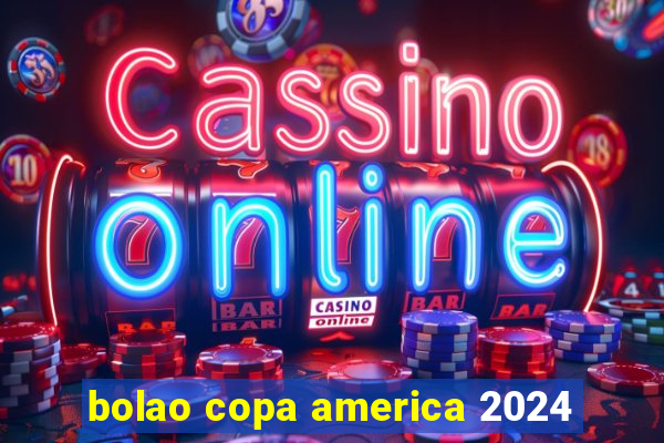 bolao copa america 2024