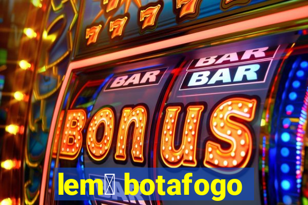 lem么 botafogo