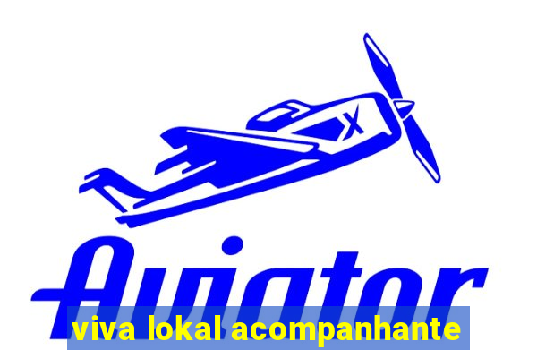 viva lokal acompanhante