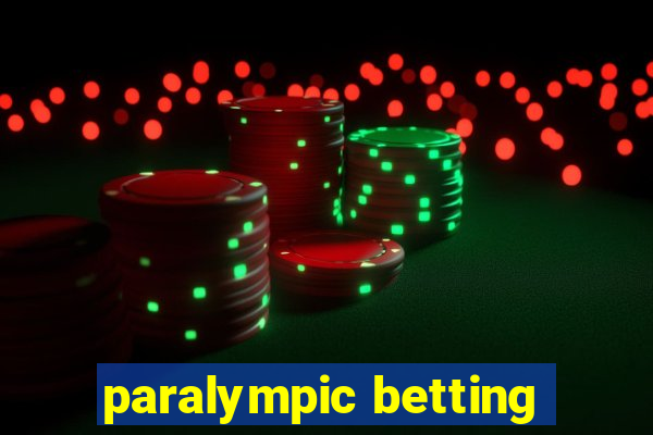 paralympic betting