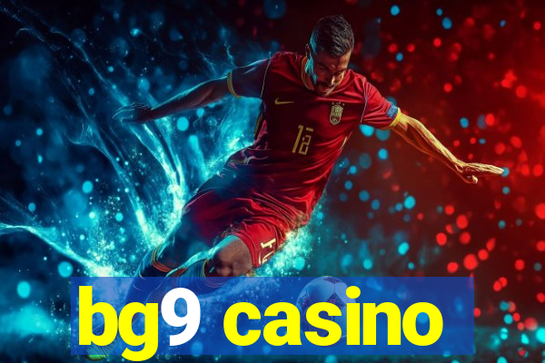 bg9 casino