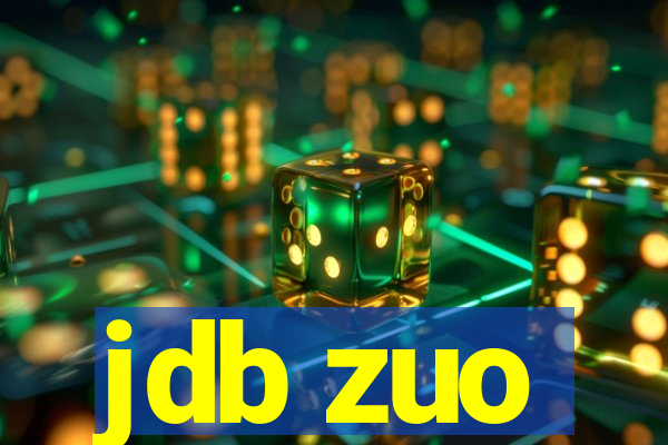 jdb zuo