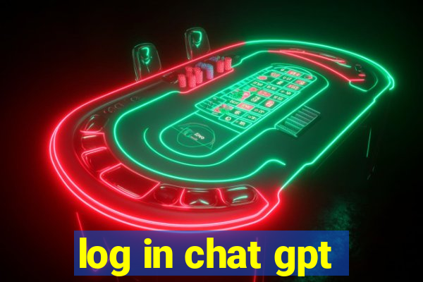 log in chat gpt