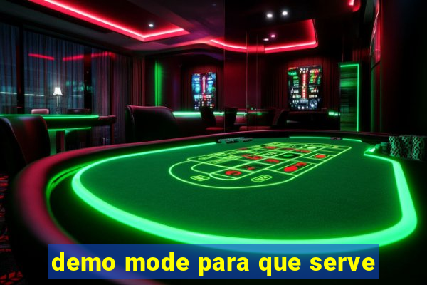 demo mode para que serve