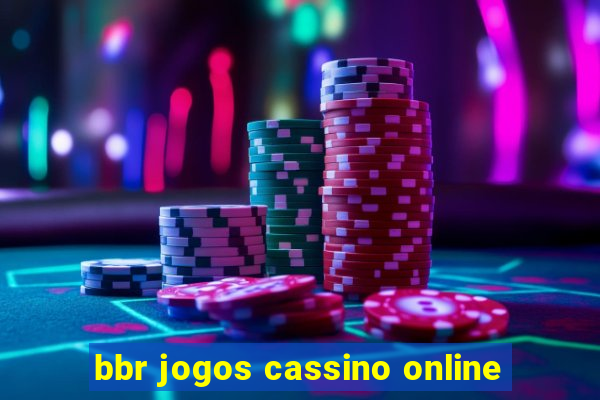 bbr jogos cassino online