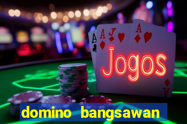 domino bangsawan versi terbaru