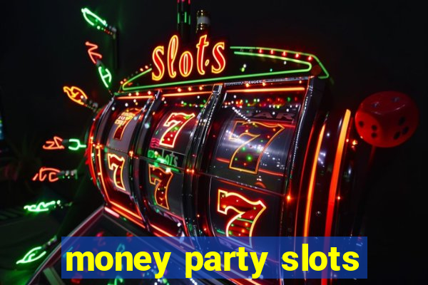 money party slots