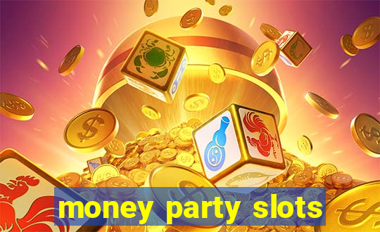 money party slots