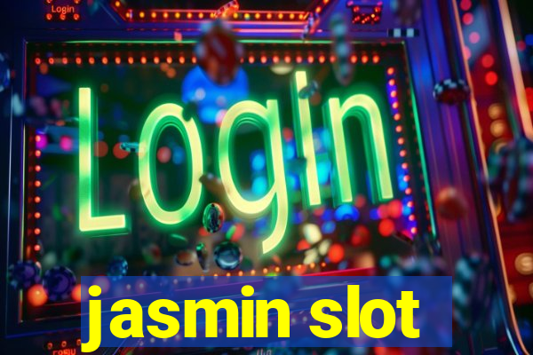 jasmin slot