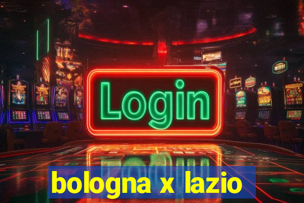 bologna x lazio