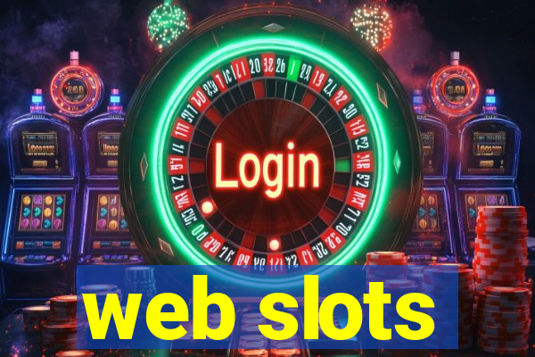 web slots