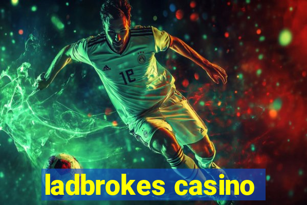 ladbrokes casino